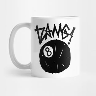 DANG! 8 BALL Mug